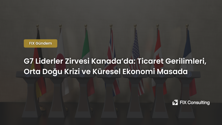G7 Liderler Zirvesi Kanada'da: Ticaret Gerilimleri, Orta Doğu Krizi ve Küresel Ekonomi Masada