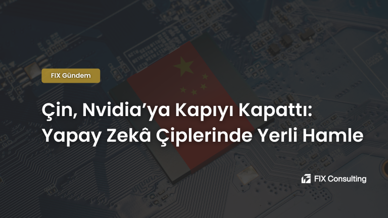 Çin, Nvidia'ya Kapıyı Kapattı: Yapay Zekâ Çiplerinde Yerli Hamle
