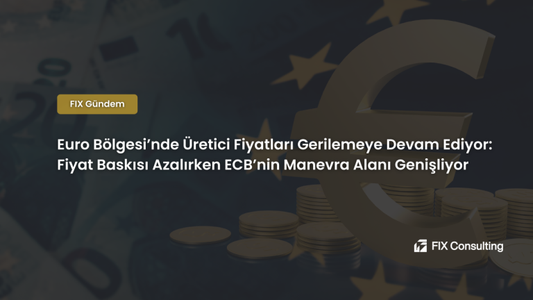 Euro Bölgesi'nde Üretici Fiyatları Gerilemeye Devam Ediyor: Fiyat Baskısı Azalırken ECB'nin Manevra Alanı Genişliyor